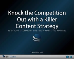 Download the Knock the Competition Out With a Killer E-commerce Content Strategy Guide from QAT Global